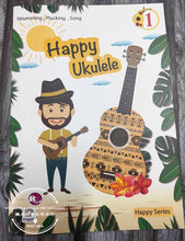 Load image into Gallery viewer, Happy Ukulele Book 1