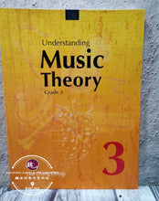 Load image into Gallery viewer, Understanding Music Theory Grade 3 by Lee Ching Ching