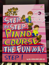 Load image into Gallery viewer, Step by Step Piano Course The Fun Way Step 1 by Dr. Geraldine Law-Lee