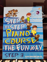 Load image into Gallery viewer, Step by Step Piano Course The Fun Way Step 3 by Dr. Geraldine Law-Lee