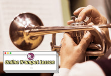 Load image into Gallery viewer, Trumpet Lesson 小号课