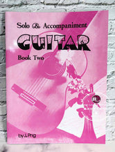 Load image into Gallery viewer, Solo &amp; Accompaniment for Guitar Book 2 Music Book by J.Png
