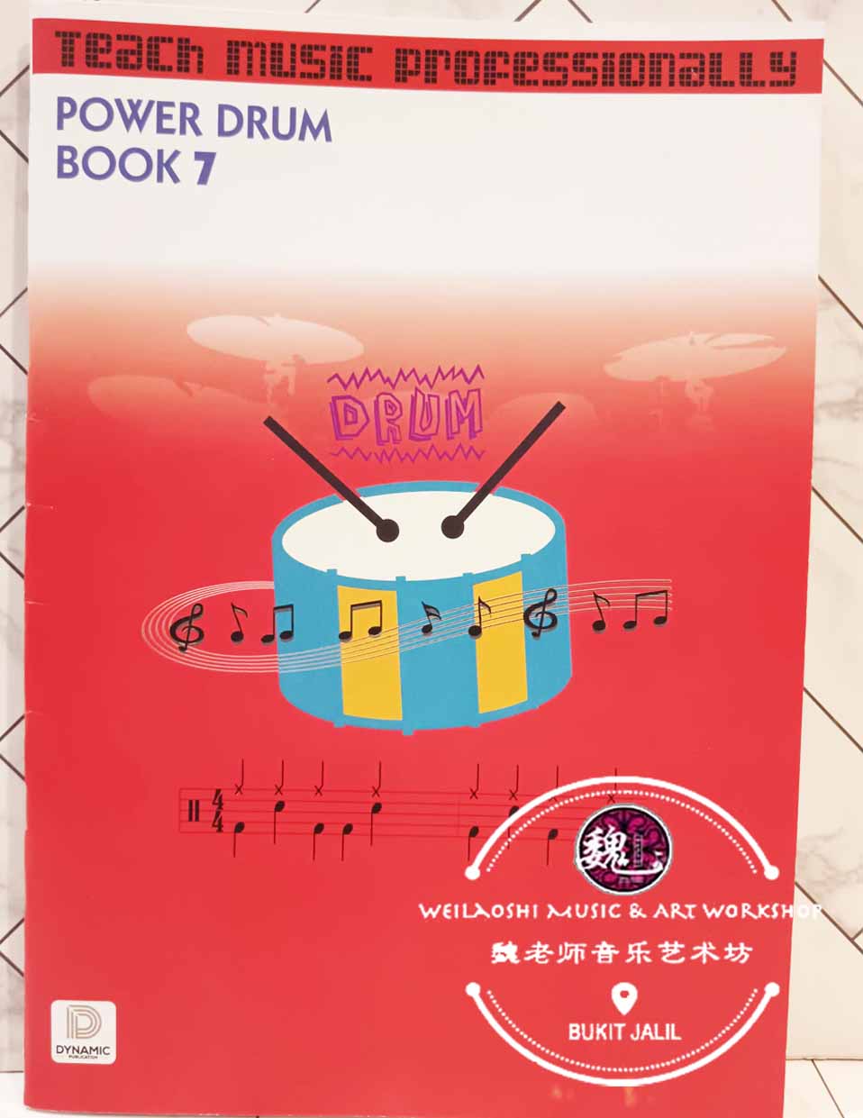 Power Drum Book 7 Teach Music Professionally by Dynamic