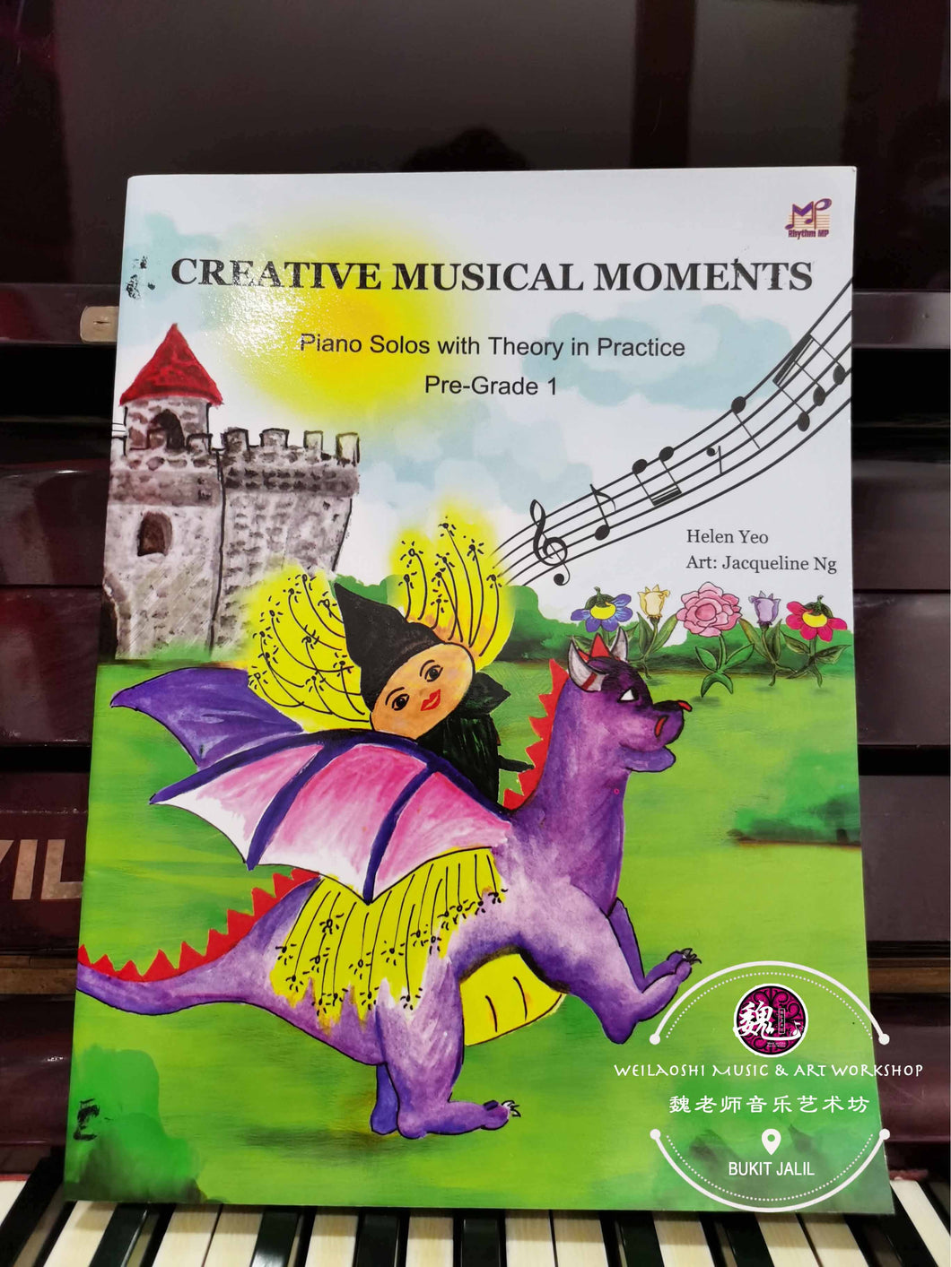 Creative Musical Moments Pre-Grade 1 Piano Solos with Theory in Practice by Helen Yeo