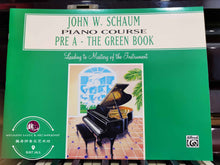 Load image into Gallery viewer, John W.Schaum Piano Course Pre A - The Green Book by Alfred (EE)
