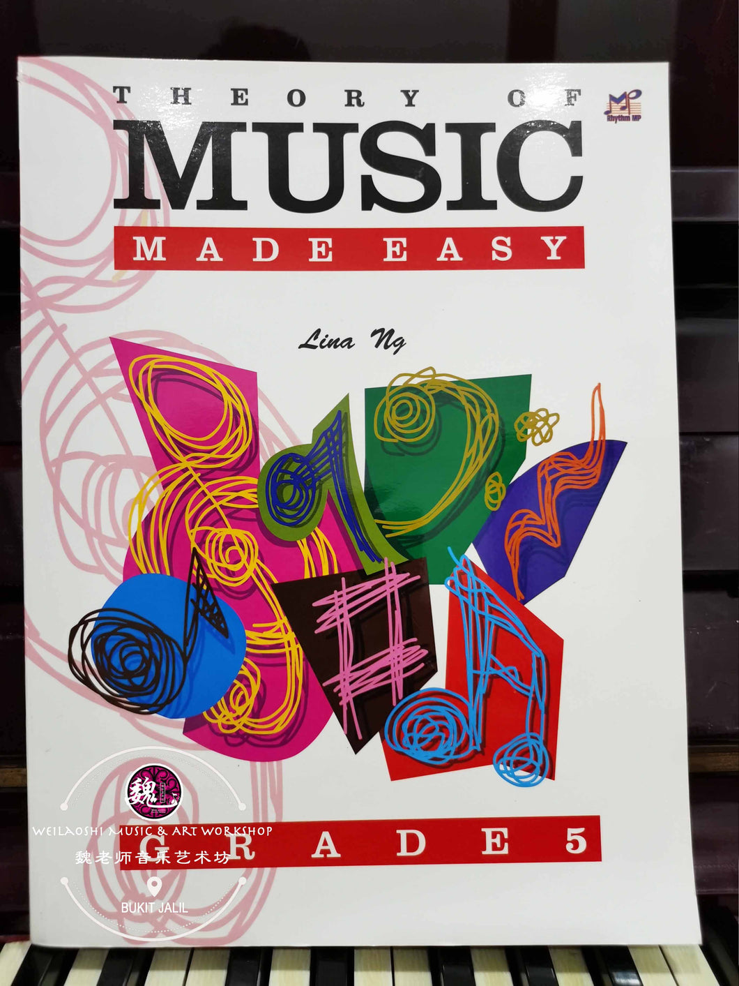 Theory of Music Made Easy Grade 5 by Lina Ng